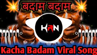 Kacha Badam Dj Song | Badam Badam | New Trending Viral Song | DJ KARAN KRN | 2022 | Trap Remix 💥💥