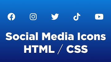 Easily Add Social Media Icons to your Website w/ HTML & CSS