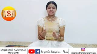 Devi Neeye Thunai - Full Meaning Explanation | SSS Ep 3 | Carnatic | Keeravani | Sangeetha Narayanan