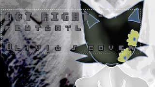 ACT RIGHT – femtanyl, Olivia's cover