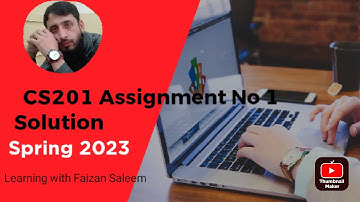 CS201 Assignment 1 Solution Spring 2023
