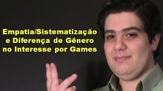 Baixar #HipótesePsicológica = Empatia/Sistematização e Diferença de Gênero no Interesse por Games