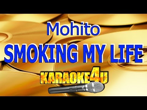 Mohito | Smoking My Life | Кавер Минус
