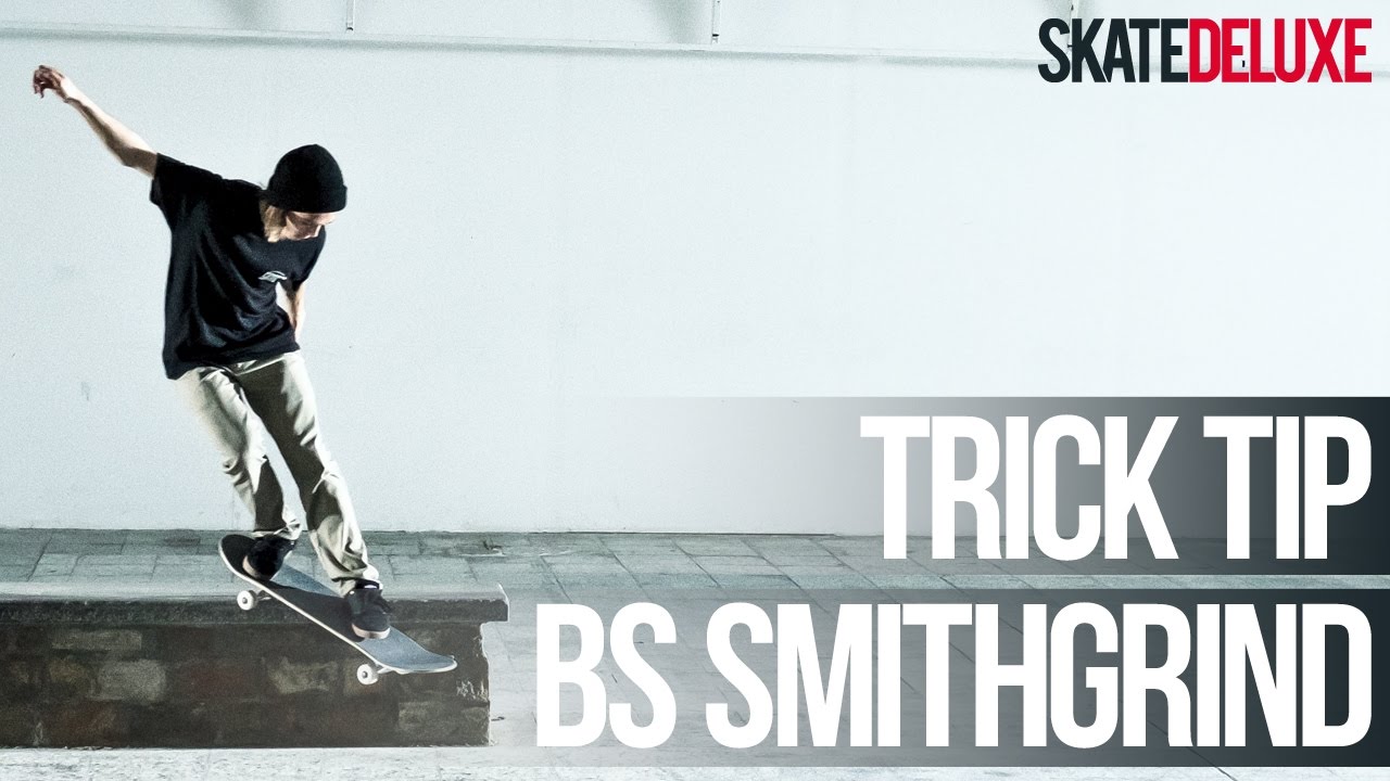BS Smithgrind | Skateboard Trick Tip | Français/French | skatedeluxe