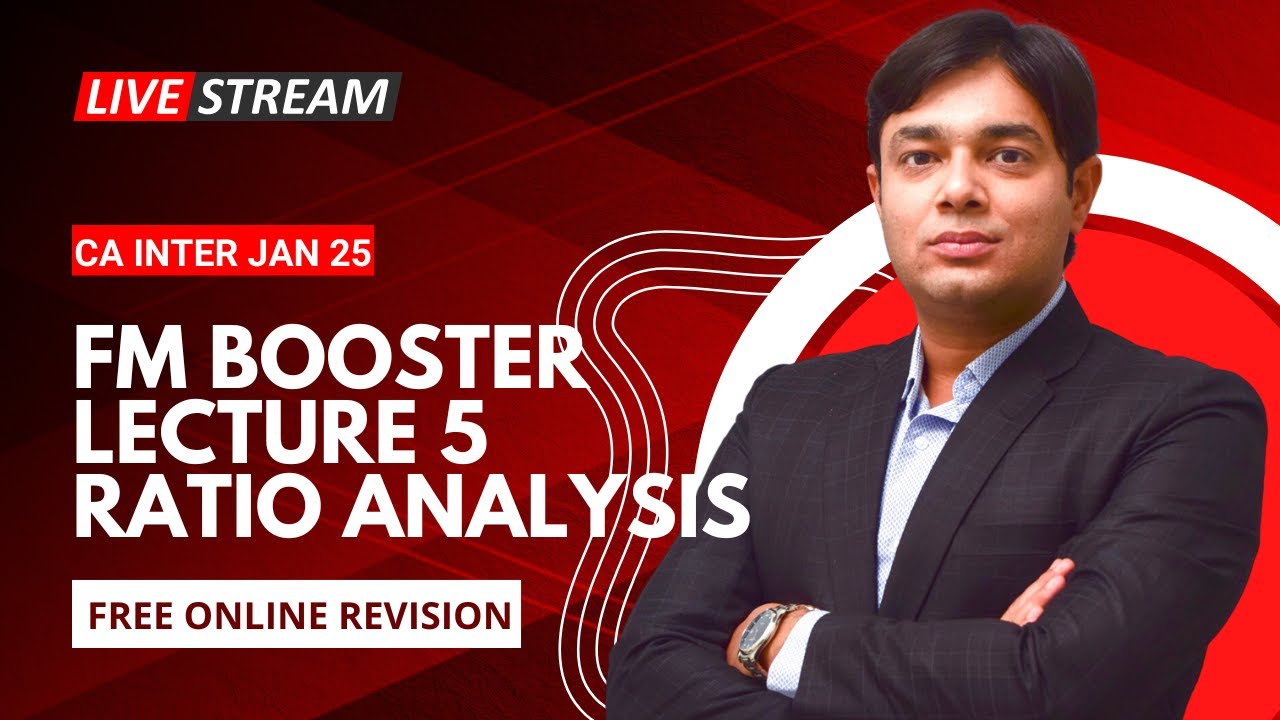FM BOOSTER LECTURE 5 RATIO ANALYSIS