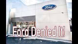 Ford Denies my Warranty Repair!