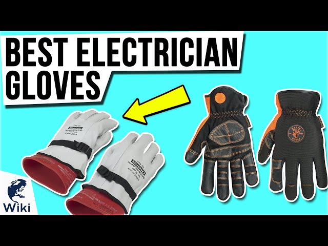 10 Best Electrician Gloves 2020 