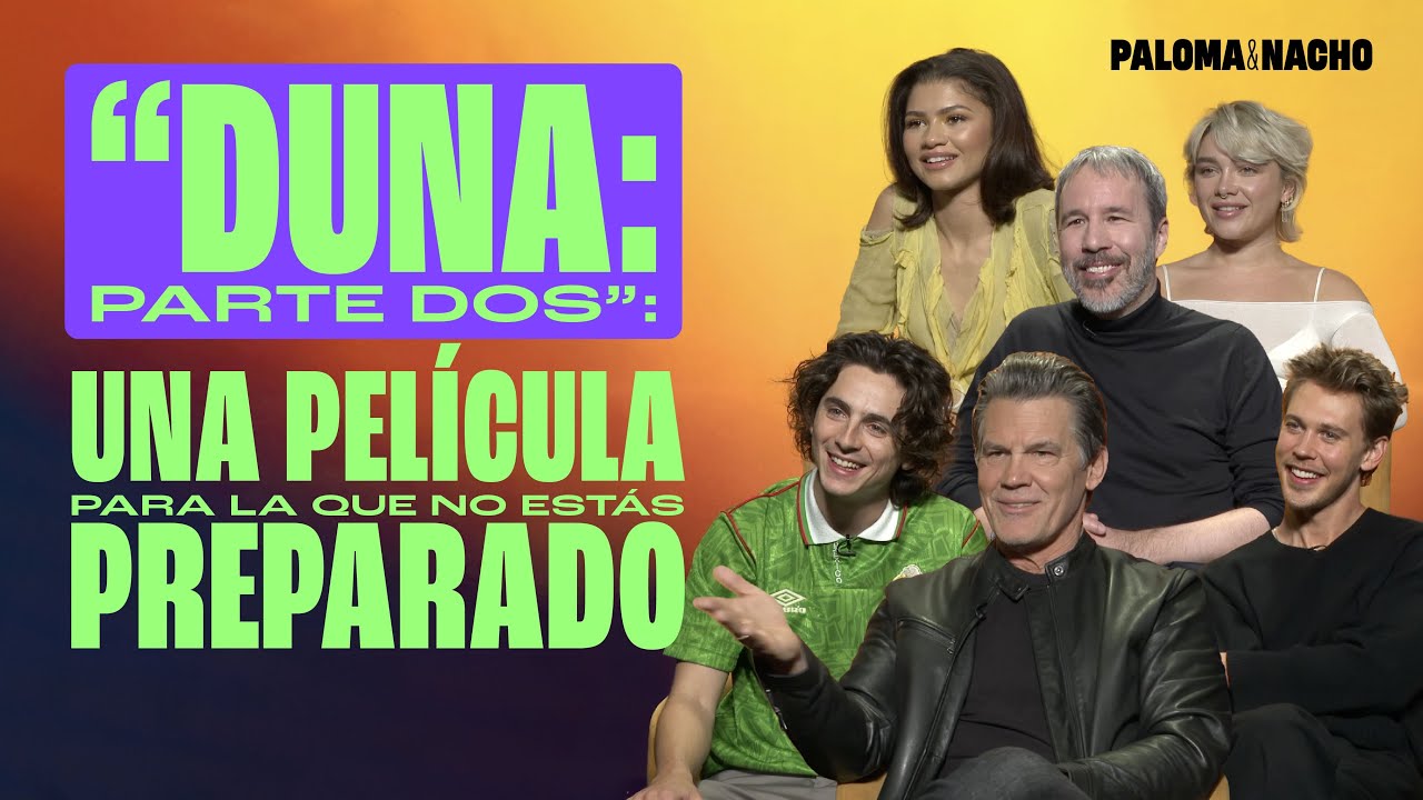 Эмилио Тревиньо берёт интервью у актёров «Дюны» | Палома и Начо