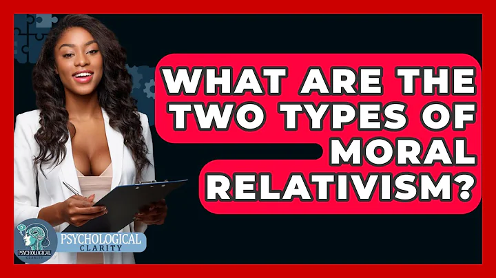 What Are The Two Types Of Moral Relativism? - Philosophy Beyond