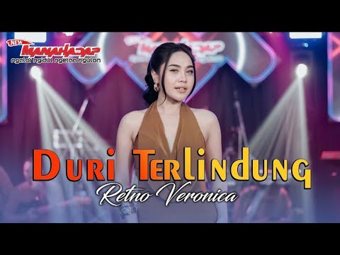 DURI TERLINDUNG | RETNO VERONICA | NEW MANAHADAP | Manahadap Studio