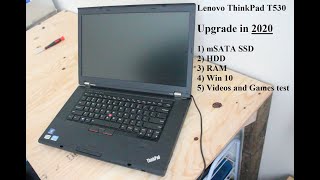 T530 Upgrade (mSATA SSD, HDD, RAM, Win10) - YouTube