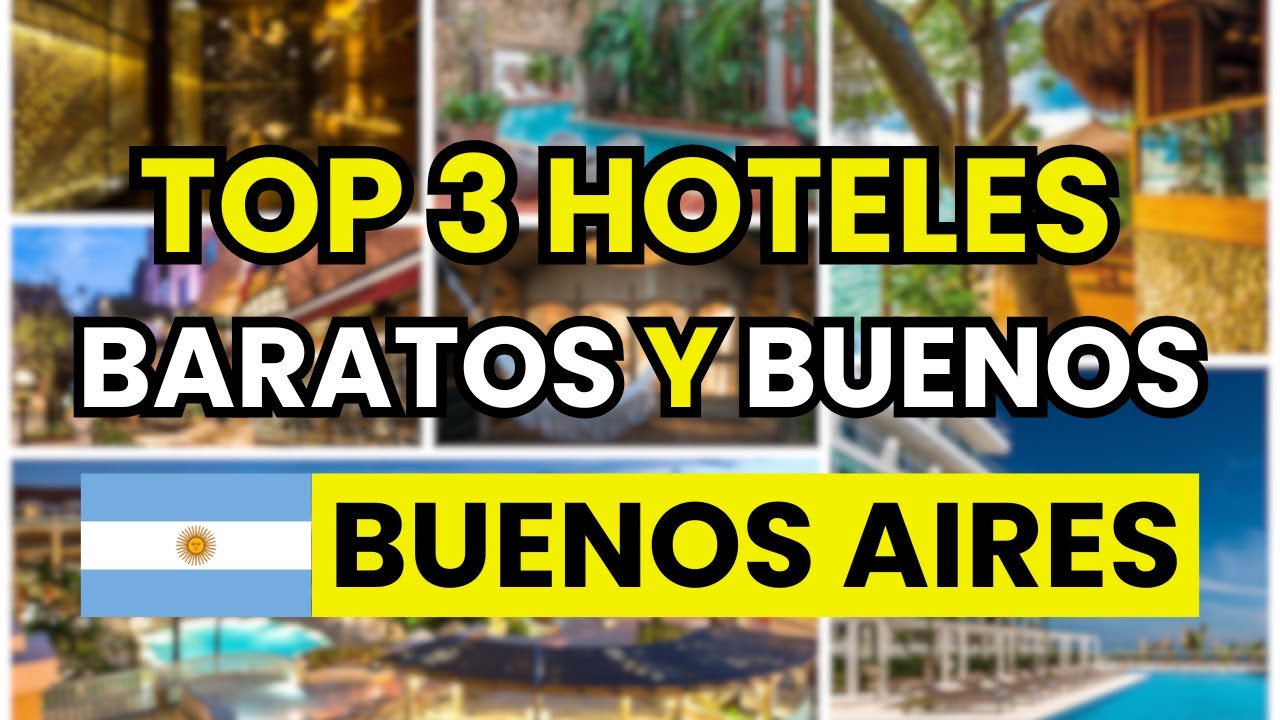 🥇 Mejores Hoteles Baratos y Buenos en Buenos Aires (2026)