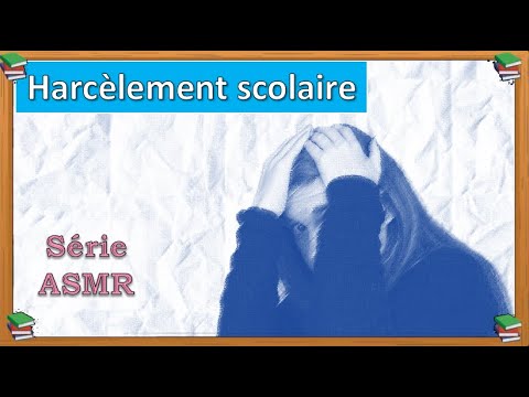 [ASMR] Harcelement scolaire - Episode 12 - Série ASMR