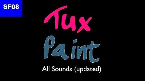 Tux Paint - All Sounds (updated)