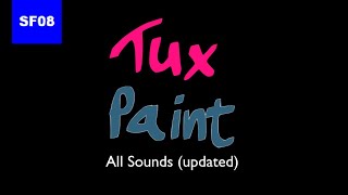 Tux Paint - All Sounds (updated)