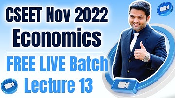 CSEET Nov 2022 LIVE Batch | CSEET Economics Online Classes for Nov 2022 | Lecture 13