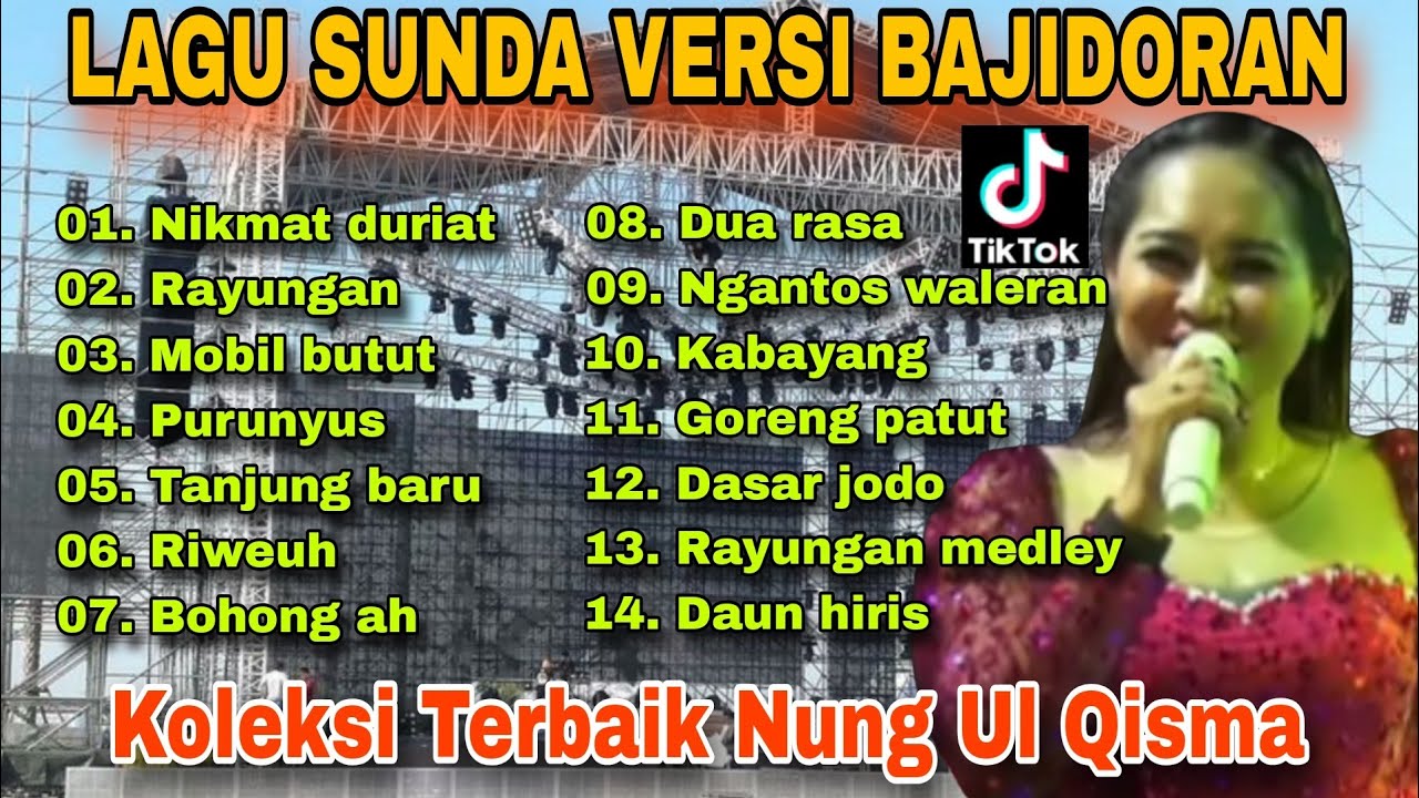 LAGU SUNDA VERSI BAJIDORAN -KOLEKSI TERBAIK NUNG UL QISMA FULL ALBUM - VIRAL TIKTOK