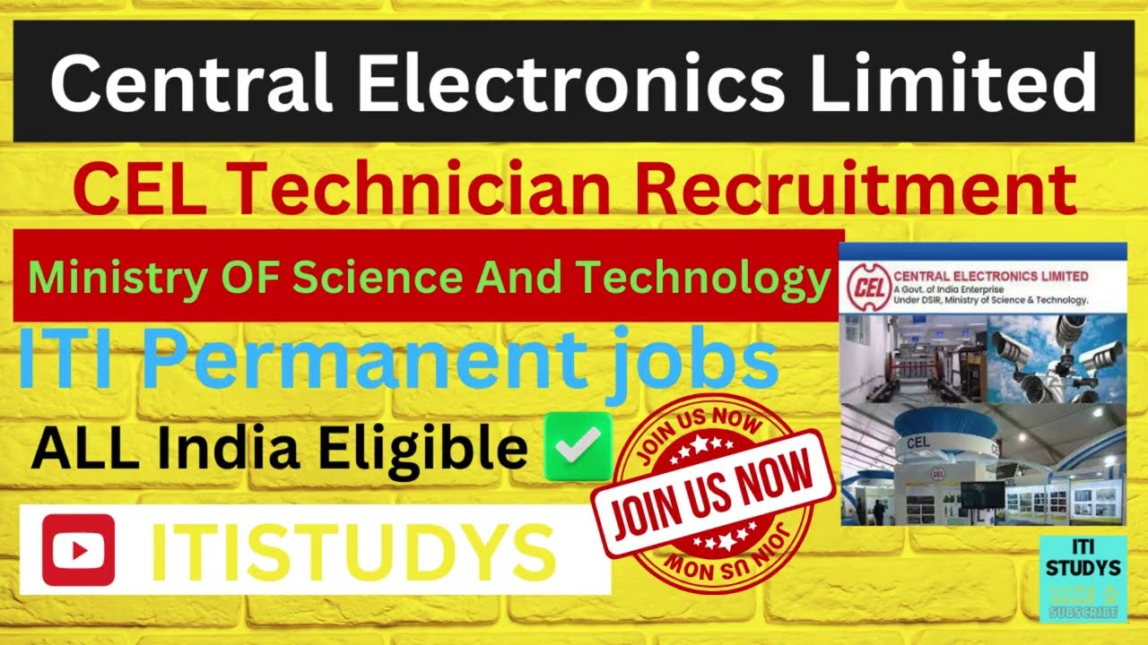 CEL Technician Recruitment 2024 For ITI Holders || Govt Permanent jobs|| Eligible,Age,last date ||