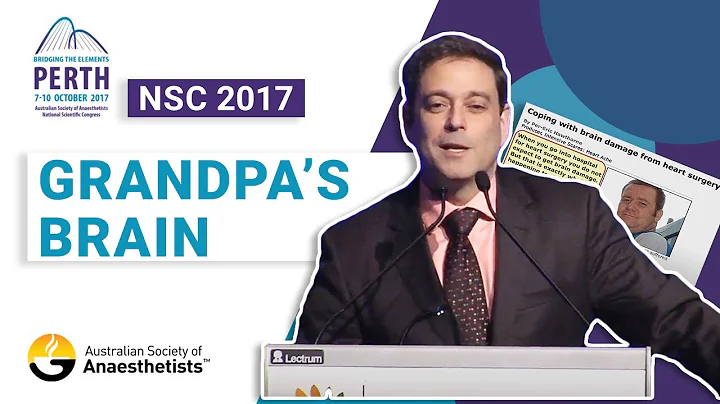 ASA NSC 2017 Prof. Michael Avidan  Grandpas Brain
