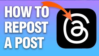 How To Repost Post Thread On Threads App