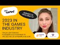 2023 in the Games Industry: Trends, People, Layoffs/ Tanja Loktionova (Values Value, InGame Job)