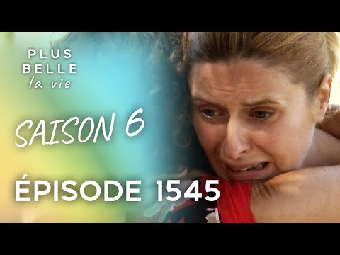 Saison 6 Épisode 1545 PLUS BELLE LA VIE Luna Est Anéantie 