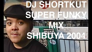 【UPSCALED】DJ Shortkut 20min of super funky mix at Shibuya 2004