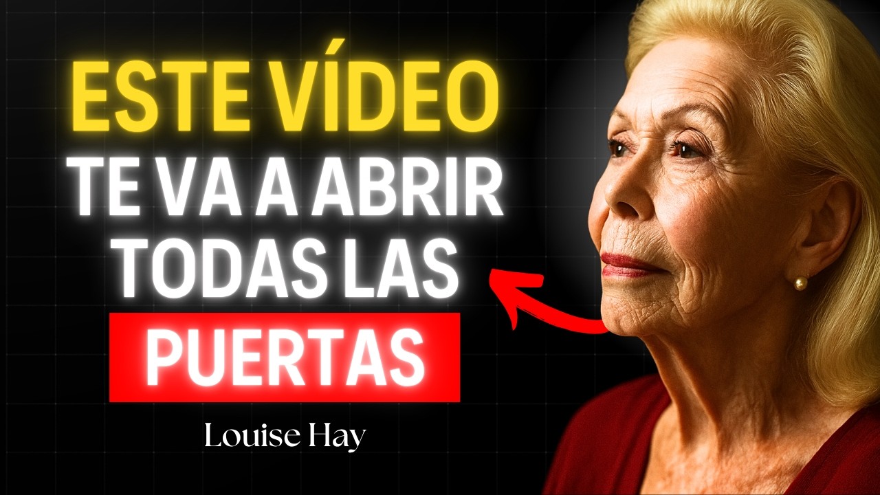 La LLAVE MAESTRA de Louise Hay: Ámate y Abre TODAS las Puertas | Louise Hay