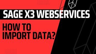 Getting Started with Sage X3 SOAP Webservices Part 2