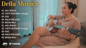 Aku Ikhlas - Della Monica | Acoustic Version Full Album