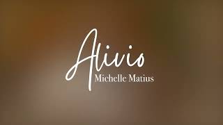 Alivio Videolyric (Video Letra) - Michelle Matius