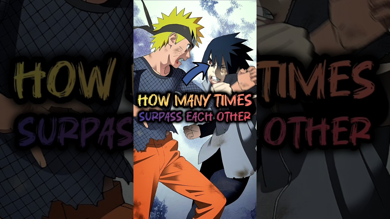 How Many Times Naruto & Sasuke Surpassed Each Other in Naruto 🤯🔥 | Anime BLAH