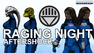 Raging Night Aftershock | New Rewards, 3x Currency & 2x Renown, Elite Plus and MORE | DCUO