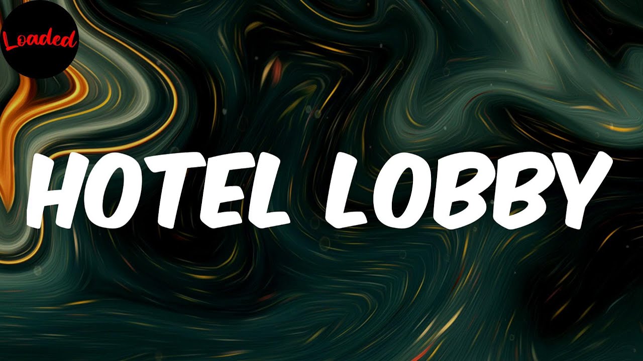 HOTEL LOBBY - Quavo (Lyrics)