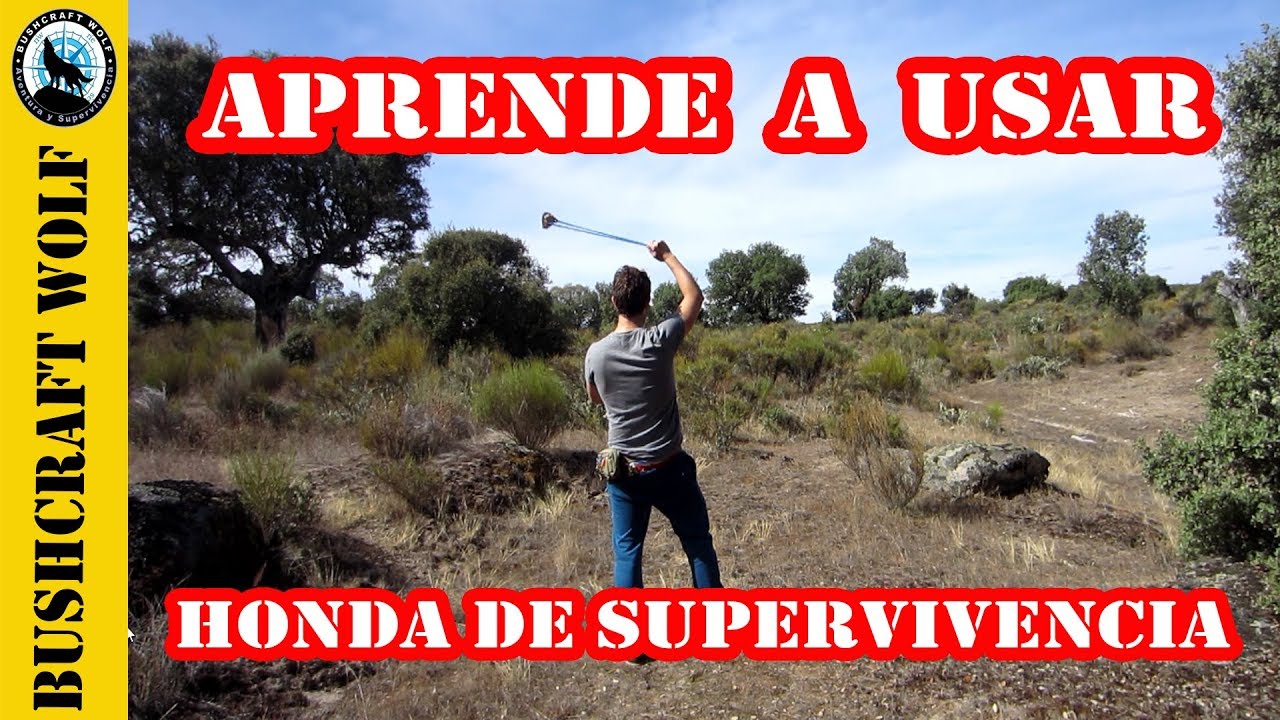Aprende a Usar la Honda de Supervivencia - Arma Primitiva - Arma