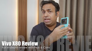 Vivo X80 Review Outstanding Performance but with Compromises