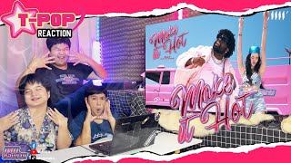 Reaction | ALLY - Make It Hot (feat. Pink Sweat$) [ OFFICIAL M/V ] ลูกสาวทำถึงมาก !