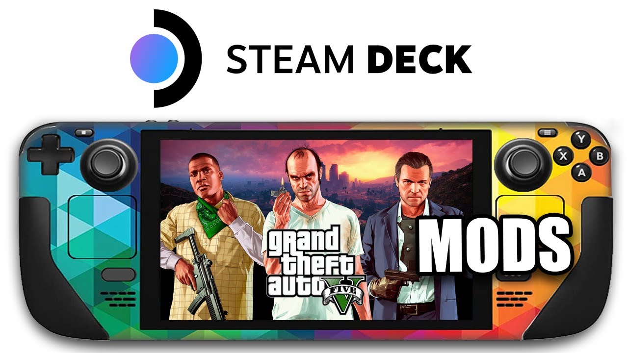 Grand Theft Auto 5 Mods Steam Deck | Handheld Gameplay - Youtube