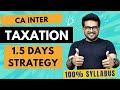 🔥TAX - 1.5 day Best Strategy - CA Inter Jan 2026🔥#jan2026exams #incometax #totalincome