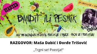 RAZGOVOR: Maša Dabić i Đorđe Trišović - Trgni se Poezija