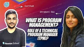 What is program management ? What is the Role of a Google Technical Program Manager (TPM)?