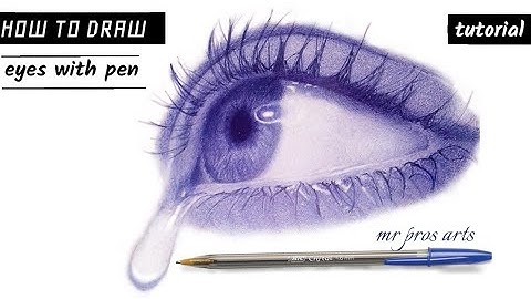 how to draw realistic eyes with pen/all you need to know/