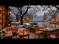 Warm Winter Jazz Music at Outdoor Coffee Shop Ambience ⛄ Relaxing Jazz Background Music for Studying