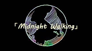 Midnight Walking/音街ウナ
