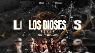Anuel AA & Ozuna Ft Almighty, Drizmali - Los Dioses (Remix) (Alex Da Beat Edit) [147BPM]