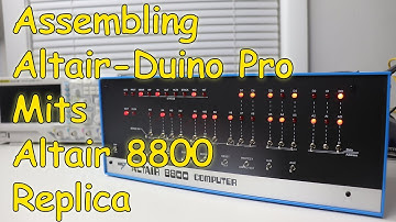 Assembling the Altair-Duino Pro: A Mits Altair 8800 Replica Kit