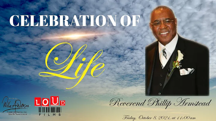 Celebration of Life for Reverend Phillip Armstead