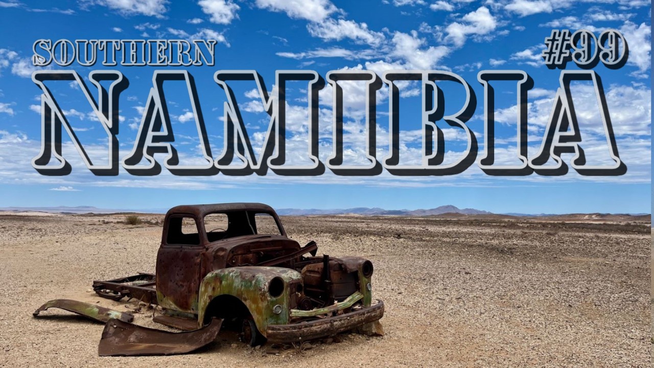 #181, Africa Epiode 99, Southern Namibia