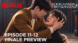 Four Hands Two Sonatas | Episode 11-12 Finale Preview | Song Kang | Lee Jun Young {ENG SUB}