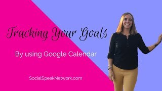 Track your goals with Google Calendar